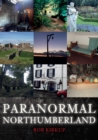 Paranormal Northumberland - Book
