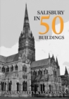 Salisbury in 50 Buildings - eBook