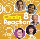 Chain Reaction : Complete Series 8 - eAudiobook