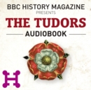 The Tudors (BBC History Magazine) - eAudiobook