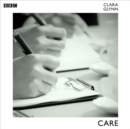 Care : A BBC Radio 4 dramatisation - eAudiobook