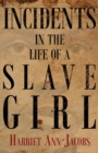 Incidents In The Life Of A Slave Girl - Book
