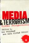 Media and Terrorism : Global Perspectives - Book