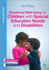 Emotional Well-being for Children with Special Educational Needs and Disabilities : A Guide for Practitioners - Book