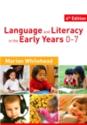 Language & Literacy in the Early Years 0-7 - eBook
