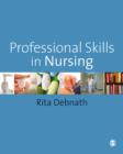 Professional Skills in Nursing : A Guide for the Common Foundation Programme - eBook