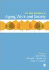 The SAGE Handbook of Aging, Work and Society - Book