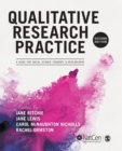 Qualitative Research Practice : A Guide for Social Science Students and Researchers - Book