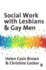 Social Work with Lesbians and Gay Men - eBook