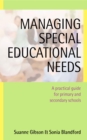Managing Special Educational Needs : A Practical Guide for Primary and Secondary Schools - eBook