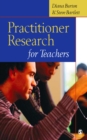 Practitioner Research for Teachers - eBook
