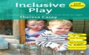 Inclusive Play : Practical Strategies for Children from Birth to Eight - eBook