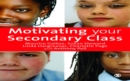 Motivating Your Secondary Class - eBook