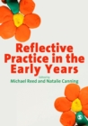 Reflective Practice in the Early Years - eBook