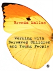 Working with Bereaved Children and Young People - eBook