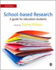 School-Based Research : A Guide for Education Students - Book