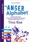 The Anger Alphabet : Understanding Anger - An Emotional Development Programme for Young Children aged 6-12 - Book
