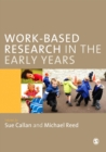 Work-Based Research in the Early Years - eBook