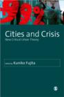 Cities and Crisis : New Critical Urban Theory - Book