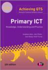 Primary ICT: Knowledge, Understanding and Practice - Book