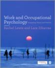 Work and Occupational Psychology : Integrating Theory and Practice - Book