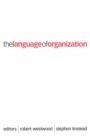 The Language of Organization - eBook