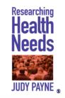 Researching Health Needs : A Community-Based Approach - eBook