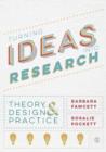 Turning Ideas into Research : Theory, Design and Practice - Book