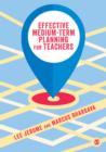 Effective Medium-term Planning for Teachers - Book