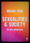 Sexualities and Society : An Introduction - Book