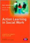 Action Learning in Social Work - Book