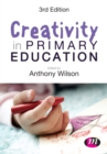 Creativity in Primary Education - Book