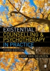 Existential Counselling & Psychotherapy in Practice - eBook