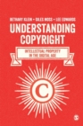 Understanding Copyright : Intellectual Property in the Digital Age - Book