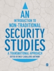 An Introduction to Non-Traditional Security Studies : A Transnational Approach - Book