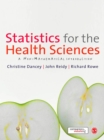 Statistics for the Health Sciences : A Non-Mathematical Introduction - eBook