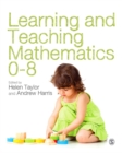 Learning and Teaching Mathematics 0-8 - eBook