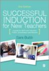 Successful Induction for New Teachers : A Guide for NQTs & Induction Tutors, Coordinators and Mentors - Book
