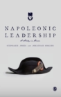 Napoleonic Leadership : A Study in Power - Book