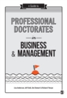 A Guide to Professional Doctorates in Business and Management - Book