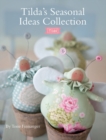Tilda's Seasonal Ideas Collection - Book