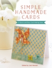 Simple Handmade Cards : 21 Quick and Easy Card Making Ideas - Book