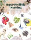 Hyper Realistic Drawing : How to Create Realistic 3D Art with Coloured Pencils - Book