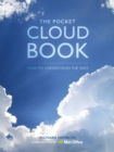 The Pocket Cloud Book Updated Edition : How to Understand the Skies in Association with the Met Office - Book