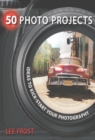 50 Photo Projects : Ideas to Kickstart Your Photography - eBook