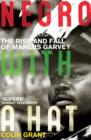 Negro with a Hat: Marcus Garvey - eBook