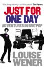 Just For One Day : Adventures in Britpop - eBook