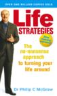 Life Strategies : The no-nonsense approach to turning your life around - eBook