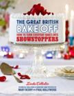 The Great British Bake Off: How to turn everyday bakes into showstoppers - eBook