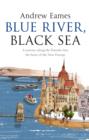 Blue River, Black Sea - eBook